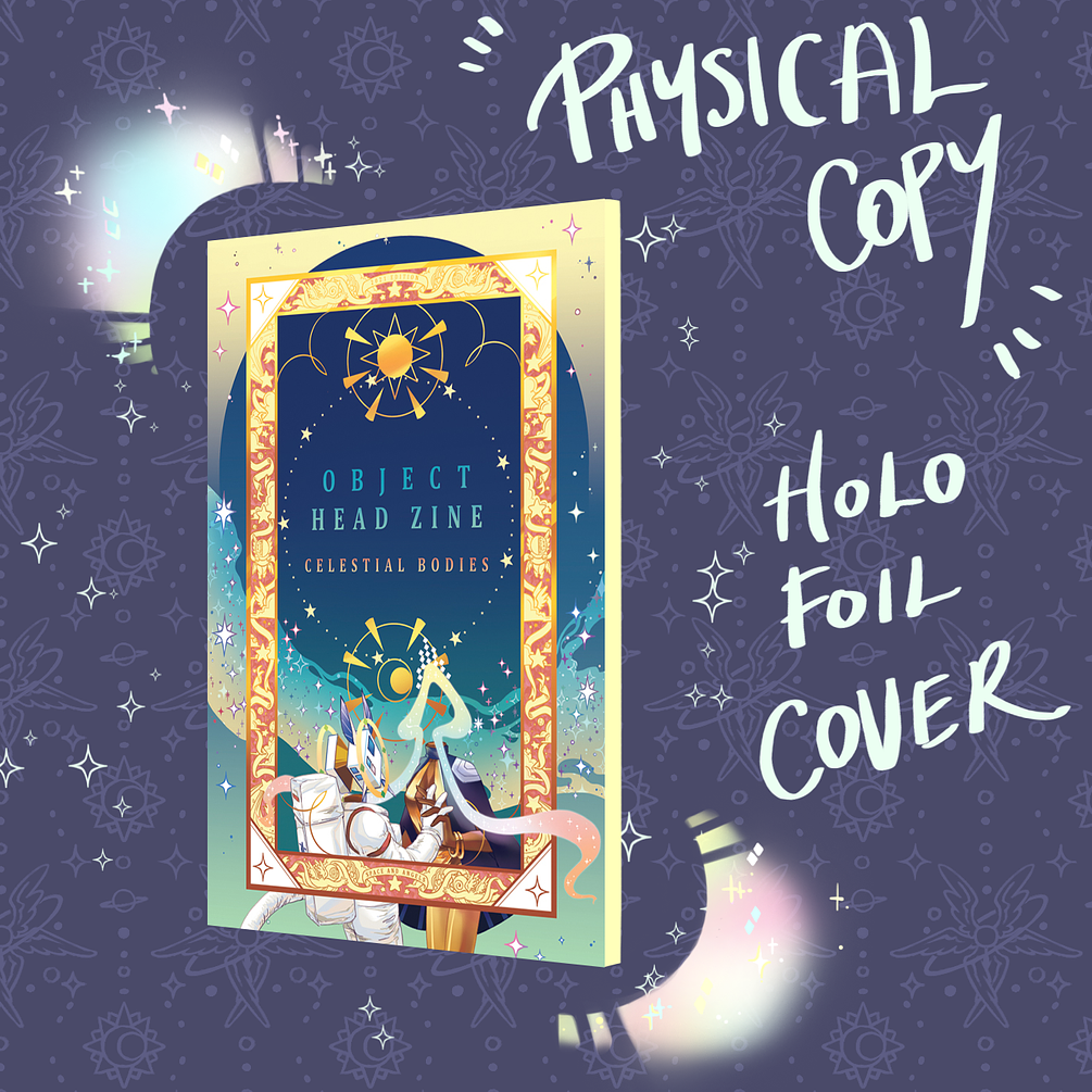 Object Head Zine 2021: Celestial Bodies Edition