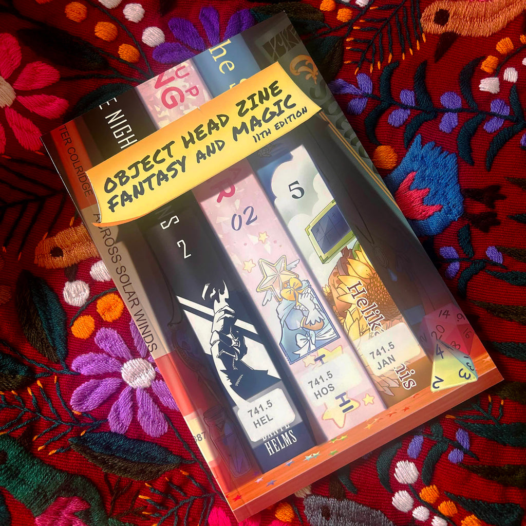 Object Head Zine 2025: Fantasy & Magic Edition